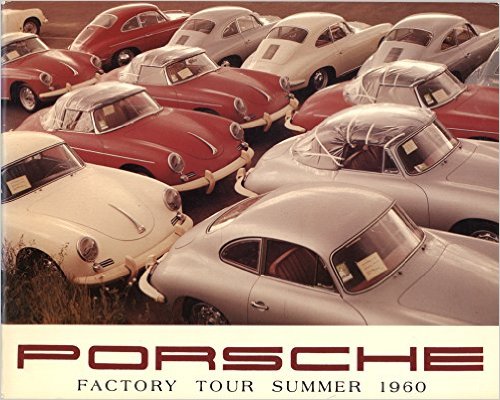 porsche factory tour summer 1960