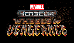 Marvel Heroclix: Wheels of Vengeance